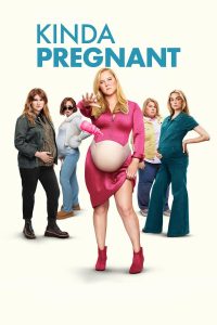 Nonton Kinda Pregnant 2025